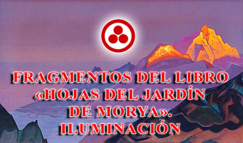 FRAGMENTOS DEL LIBRO «HOJAS DEL JARDÍN DE MORYA». ILUMINACIÓN